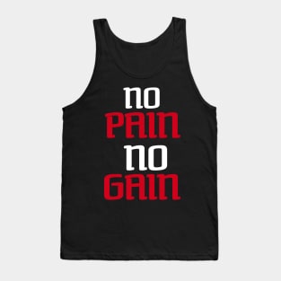 No Pain No Gain Tank Top